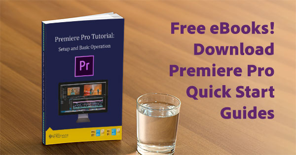Adobe Premiere Pro Tutorial: A Comprehensive Guide